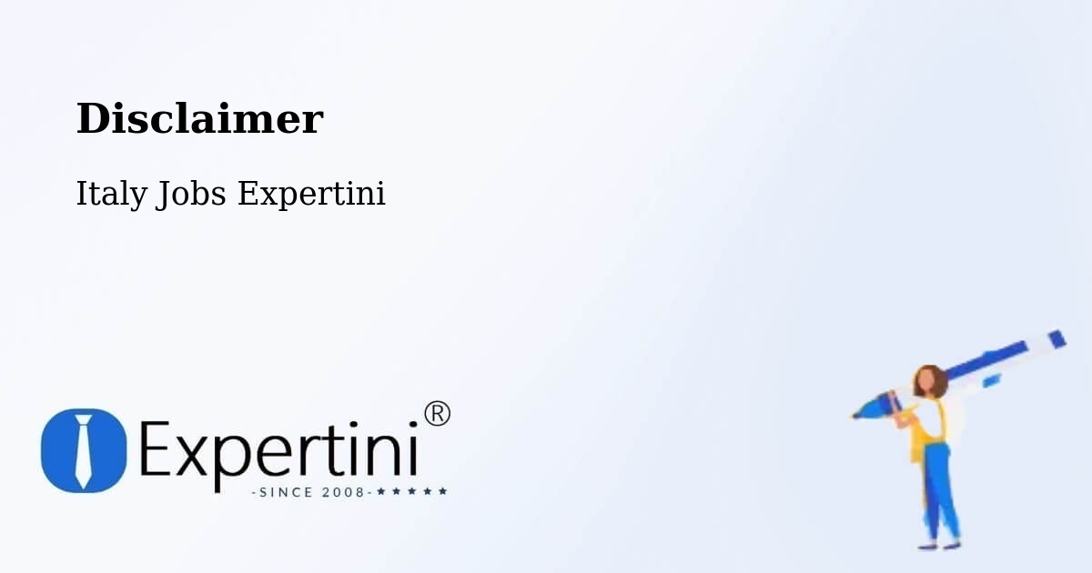 Disclaimer – Ancona - Italy Jobs Expertini