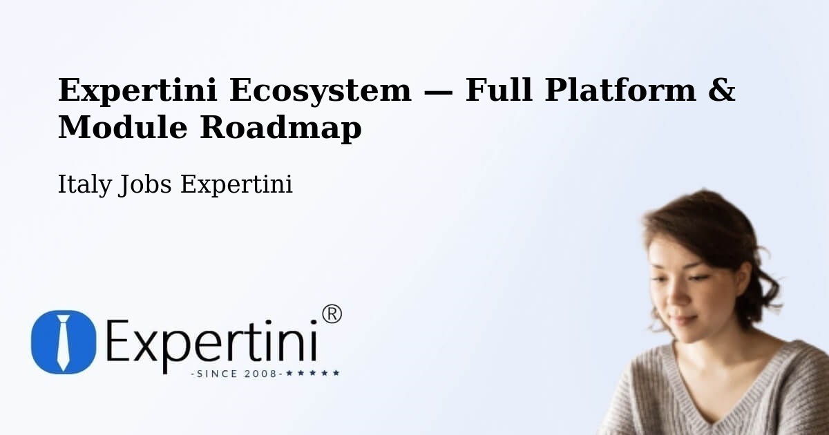 Expertini Ecosystem — Full Platform & Module Roadmap – Ancona